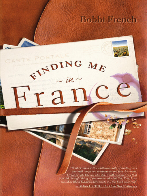 Title details for Finding me in France by Bobbi French - Wait list